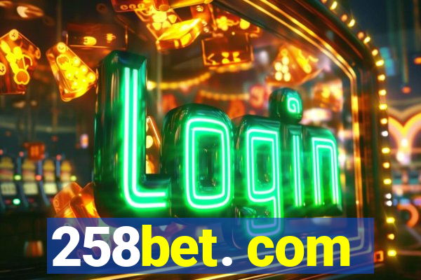 258bet. com